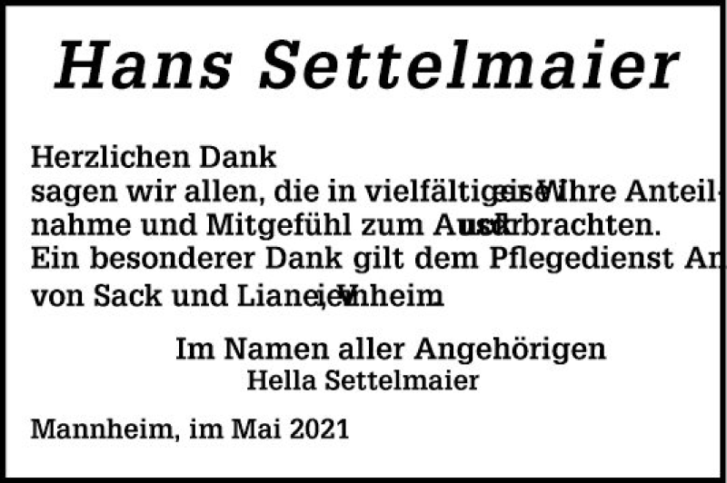  Traueranzeige für Hans Settelmaier vom 22.05.2021 aus Mannheimer Morgen