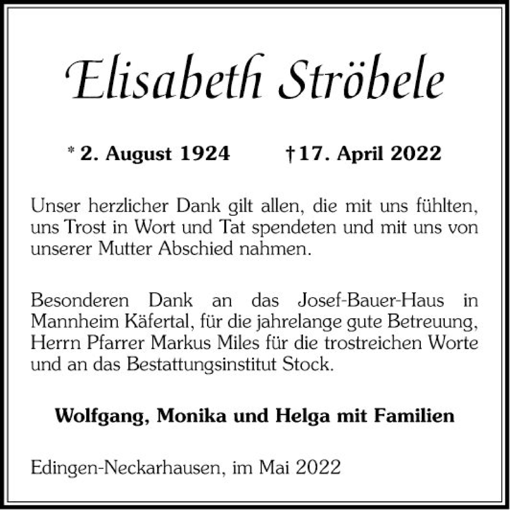  Traueranzeige für Elisabeth Ströbele vom 14.05.2022 aus Mannheimer Morgen