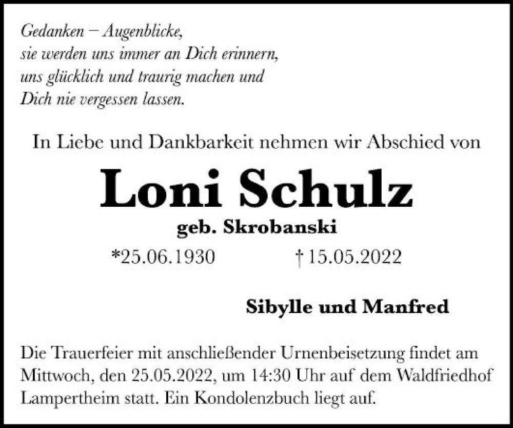  Traueranzeige für Loni Schulz vom 21.05.2022 aus Mannheimer Morgen
