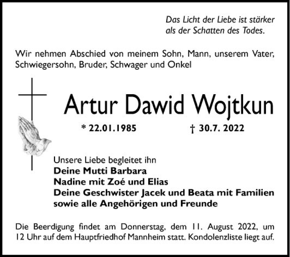  Traueranzeige für Artur Dawid Wojtkun vom 06.08.2022 aus Mannheimer Morgen