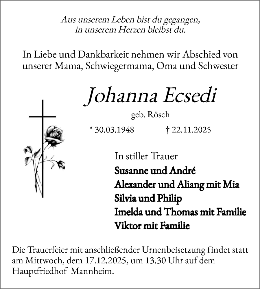  Traueranzeige für Johanna Ecsedi vom 06.12.2025 aus Mannheimer Morgen