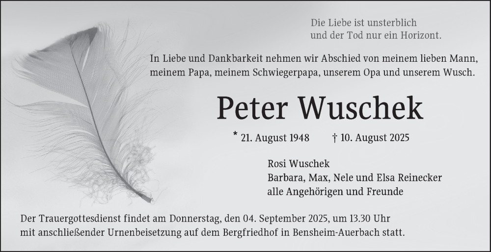  Traueranzeige für Peter Wuschek vom 30.08.2025 aus Bergsträßer Anzeiger